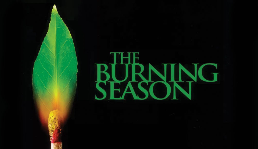 The Burning Season